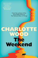 Charlotte Wood - The Weekend artwork