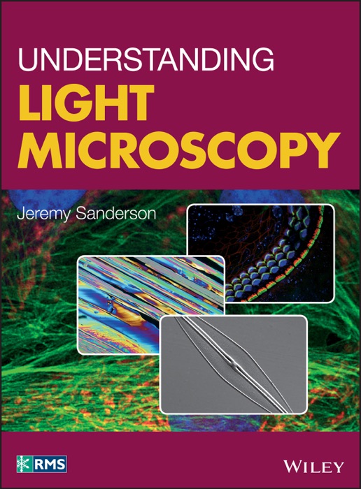 Understanding Light Microscopy