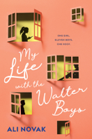 Ali Novak - My Life with the Walter Boys artwork