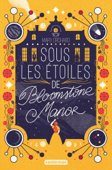 Sous les étoiles de Bloomstone Manor - Mary Orchard