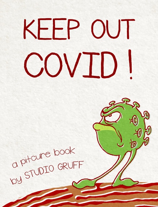 Keep Out Covid!
