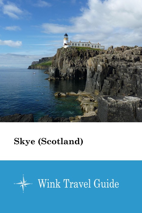 Skye (Scotland) - Wink Travel Guide