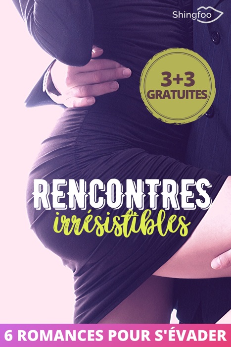 Rencontres Irrésistibles