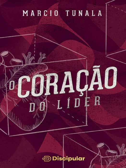 O Coração do Líder