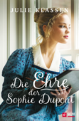 Die Ehre der Sophie Dupont - Julie Klassen