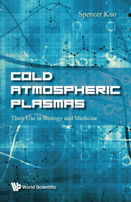 Cold Atmospheric Plasmas