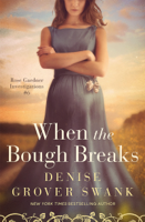 Denise Grover Swank - When the Bough Breaks artwork