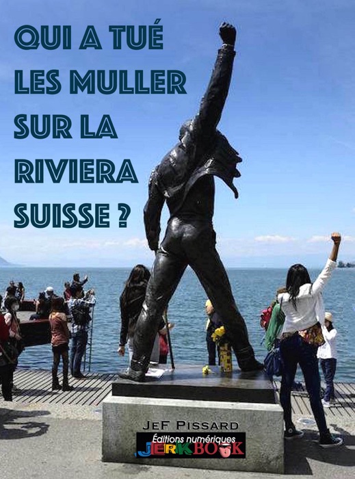 Qui a tué les Muller sur la Riviera suisse ?