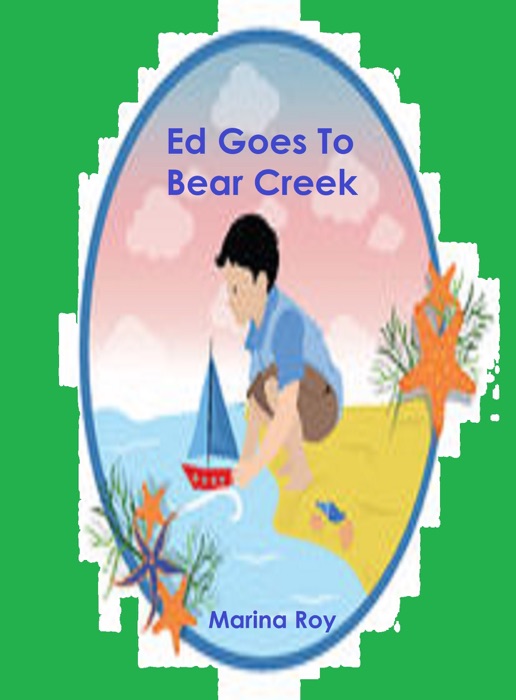 Ed Goes To Bear Creek