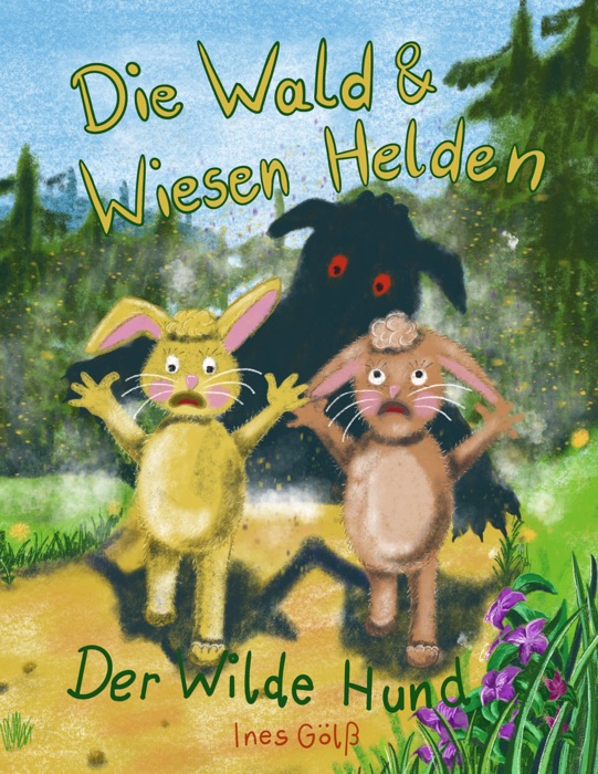 Die Wald & Wiesen Helden