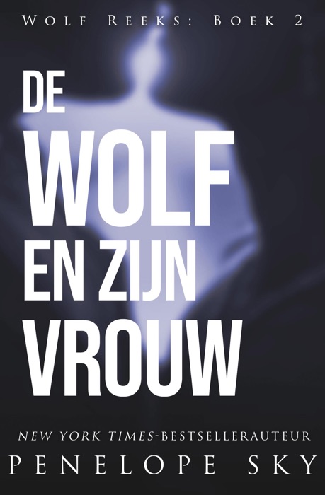 De wolf en zijn vrouw