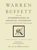 Warren Buffett and the Interpretation of Financial Statements - Mary Buffett