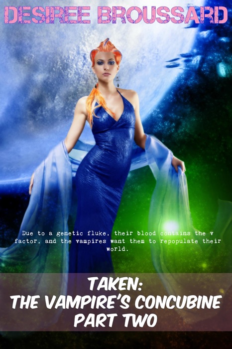 Taken: The Vampire's Concubine Book Two