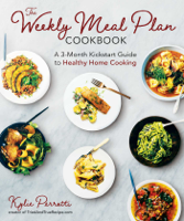 Kylie Perrotti - The Weekly Meal Plan Cookbook artwork