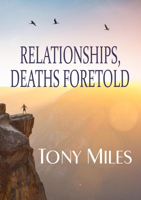 Relationships, Deaths Foretold