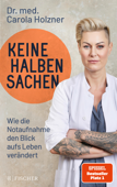 Keine halben Sachen - Dr. med. Carola Holzner