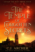 C.J. Archer - The Temple of Forgotten Secrets artwork