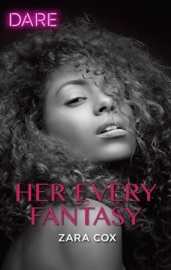 Her Every Fantasy - Zara Cox by  Zara Cox PDF Download