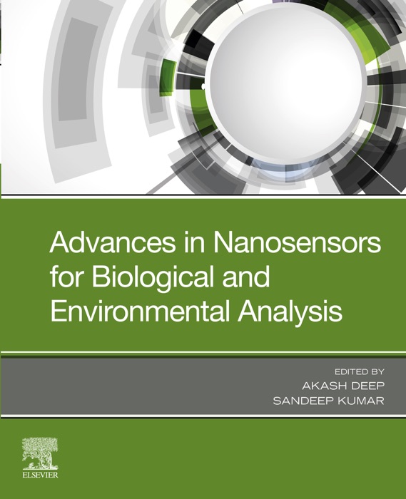 Advances in Nanosensors for Biological and Environmental Analysis (Enhanced Edition)