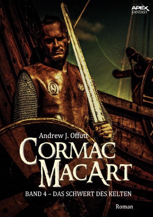 CORMAC MACART, Band 4: DAS SCHWERT DES KELTEN