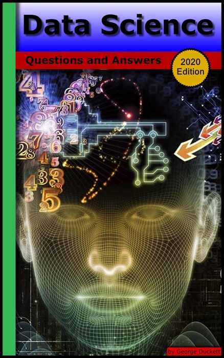 Data Science: Questions and Answers (2020 Edition)