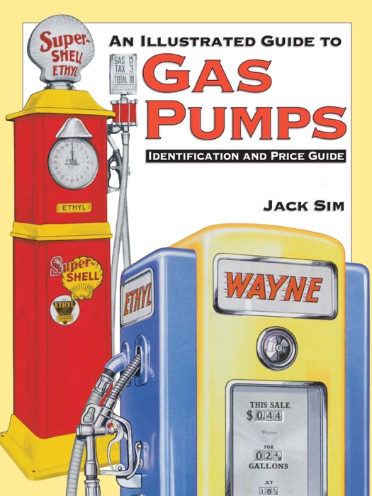 Ultimate Gas Pump ID and Pocket Guide Identification