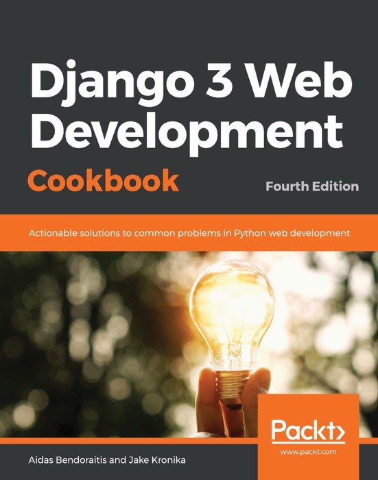 Django 3 Web Development Cookbook