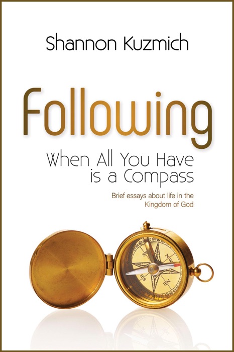 Following: When All You Have is a Compass