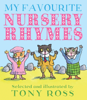 My Favourite Nursery Rhymes - Tony Ross