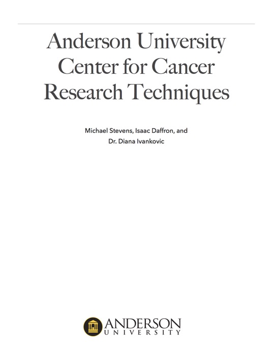 Anderson University Center for Cancer Research Techniques