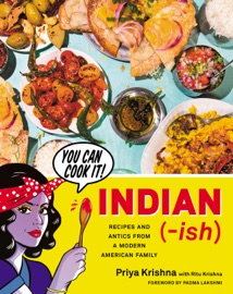 Indian-ish - Priya Krishna