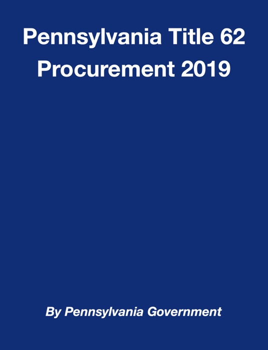 Pennsylvania Title 62 Procurement 2019