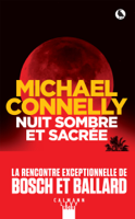 Michael Connelly - Nuit sombre et sacrée artwork