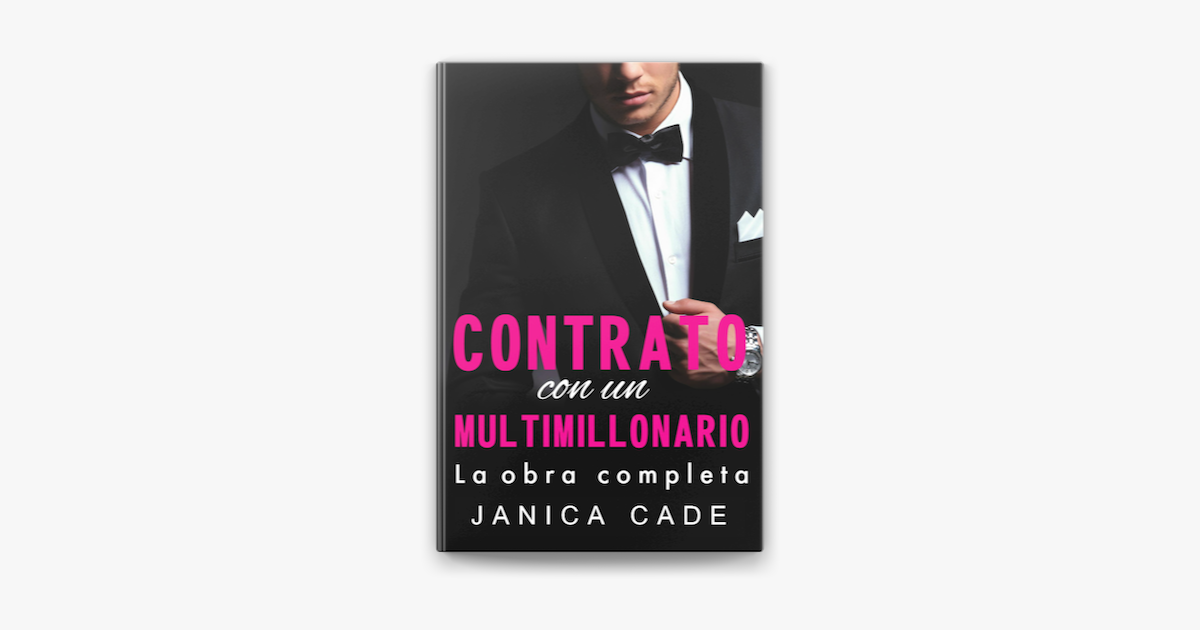 ‎contrato Con Un Multimillonario La Obra Completa On Apple Books