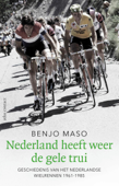 Nederland heeft weer de gele trui - Benjo Maso