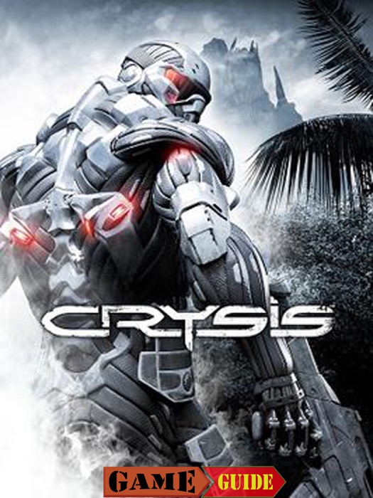 Crysis Game Guide