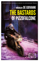 Maurizio De Giovanni & Antony Shugaar - The Bastards of Pizzofalcone artwork