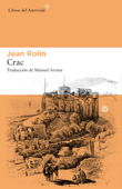 Crac - Jean Rolin