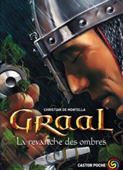 Graal (Tome 4) - La revanche des ombres