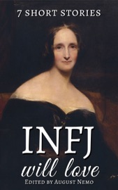 7 short stories that INFJ will love - Marcus Aurelius, Virginia Woolf, H. P. Lovecraft, Kate Chopin, Nathaniel Hawthorne, Plato, Ralph Waldo Emerson & August Nemo