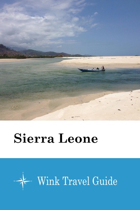 Sierra Leone - Wink Travel Guide