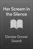 Her Scream in the Silence - GlobalWritersRank