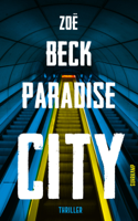 Zoë Beck - Paradise City artwork