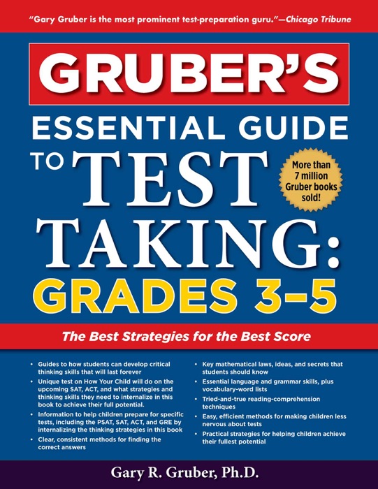 Gruber's Essential Guide to Test Taking: Grades 3-5