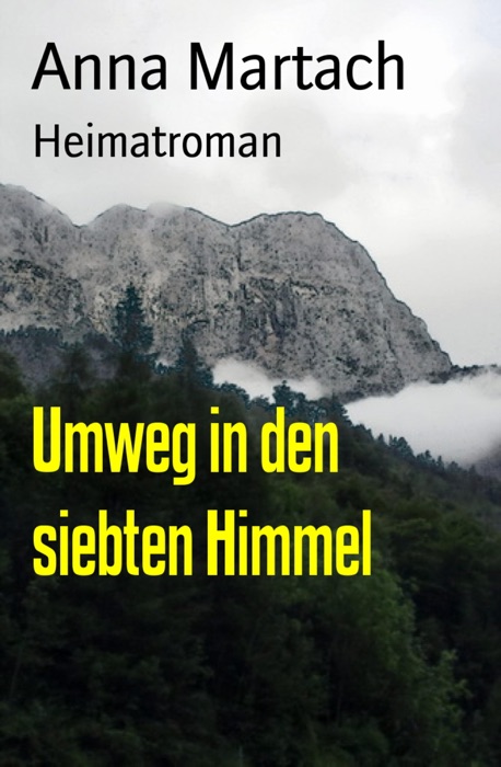 Umweg in den siebten Himmel