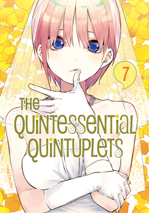 Read & Download The Quintessential Quintuplets Volume 7 Book by Negi Haruba Online