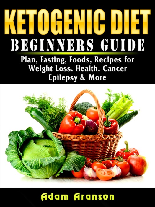 Ketogenic Diet Beginners Guide