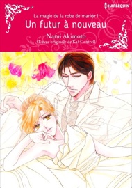 Un Futur À Nouveau - Nami Akimoto & Kat Cantrell by  Nami Akimoto & Kat Cantrell PDF Download