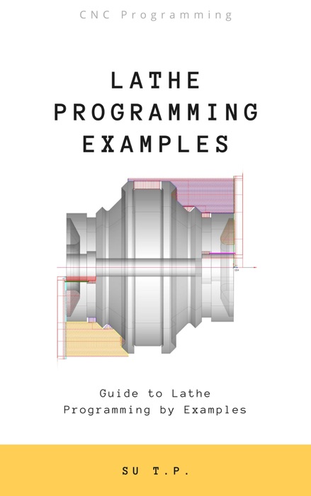 Lathe Programming Examples