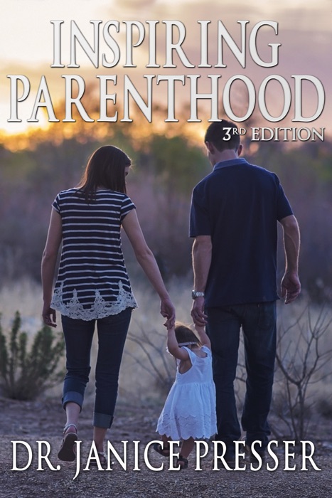 Inspiring Parenthood: 3rd Edition